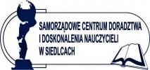 Samorządowe Centrum Doradztwa i Doskonalenia Nauczycieli w Siedlcach